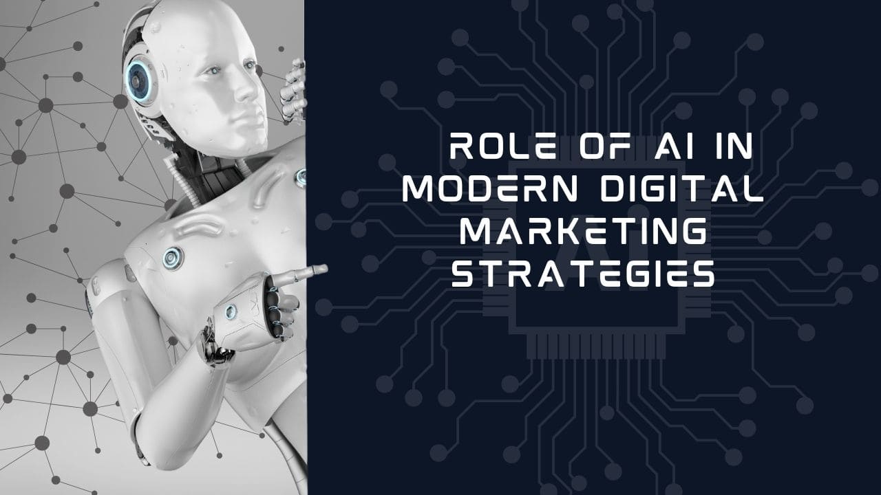 Role of AI in Modern Digital Marketing Strategies