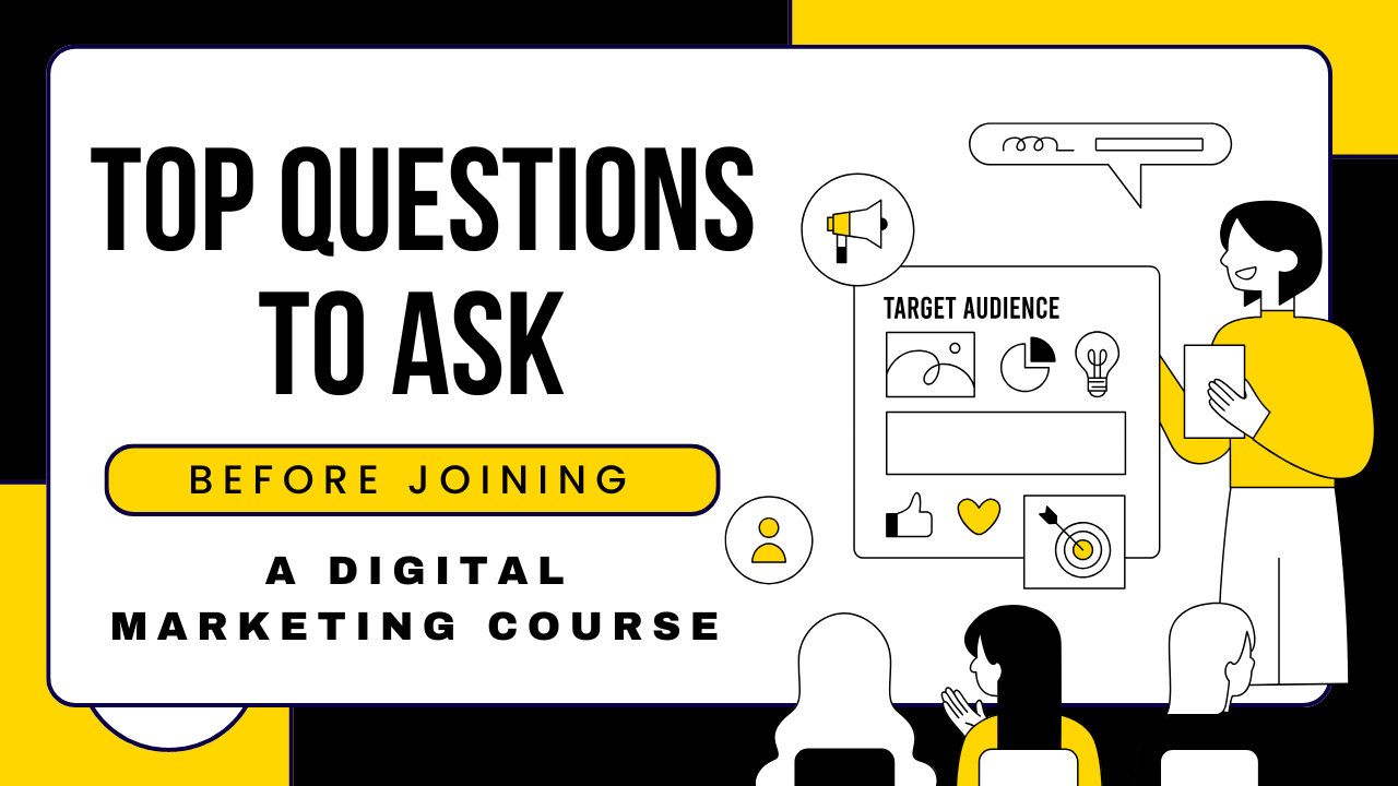 Top Questions to Ask Before Joining a Digital Marketing Course