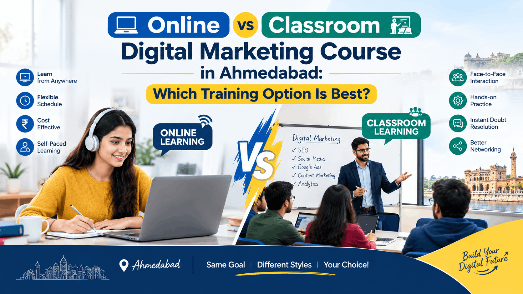 Online vs Classroom Digital Marketing Course in Ahmedabad: Which Training Option Is Best?