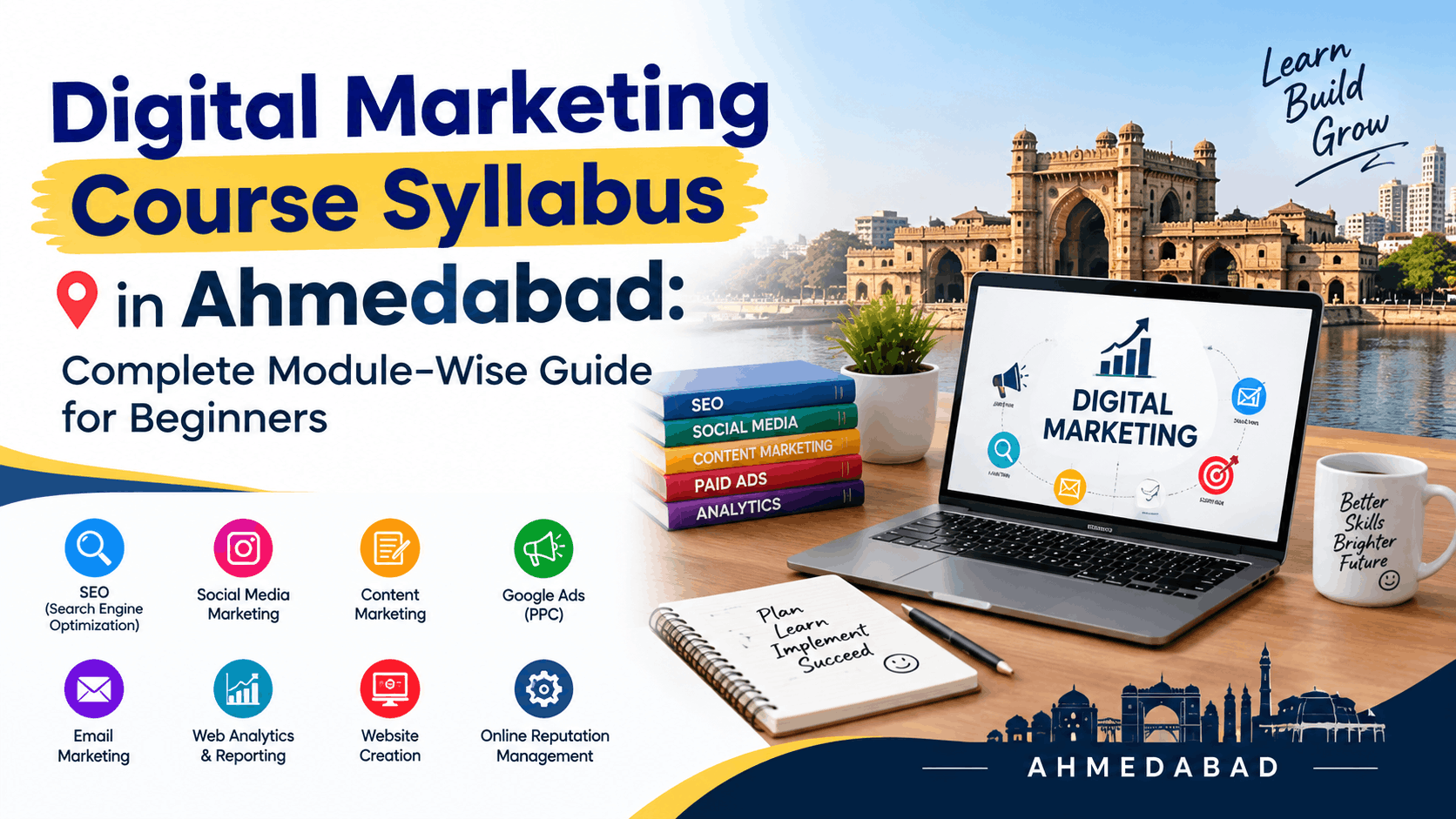 Digital Marketing Course Syllabus in Ahmedabad: Complete Module-Wise Guide for Beginners